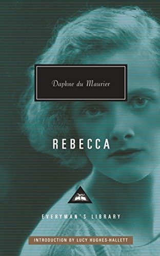 Daphne du Maurier: Rebecca (Hardcover, 2017, Everyman's Library)