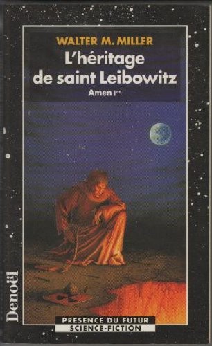 Walter M. Miller Jr.: L'hÃ©ritage de saint leibowitz (1998, Denoël, DENOEL)