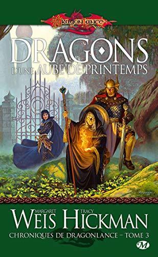 Margaret Weis, Tracy Hickman: Dragons d'une aube de printemps (French language, 2009)