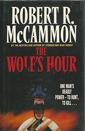 Robert R. McCammon: The wolf's hour