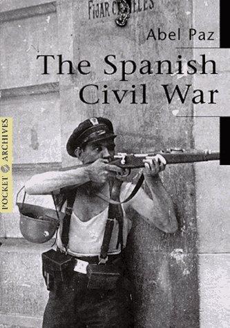 Abel Paz: The Spanish Civil War (Paperback, Hazan)