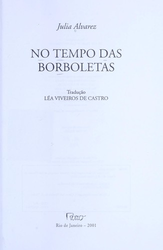 Julia Alvarez: No tempo das borboletas (Portuguese language, 2001, Rocco)