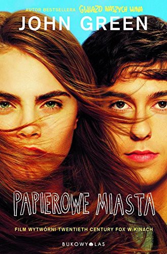 John Green: Papierowe miasta (Paperback, Polish language, 2015, Bukowy Las)