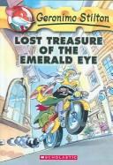 Elisabetta Dami: Lost Treasure of the Emerald Eye (Hardcover, 2004, Turtleback Books Distributed by Demco Media)