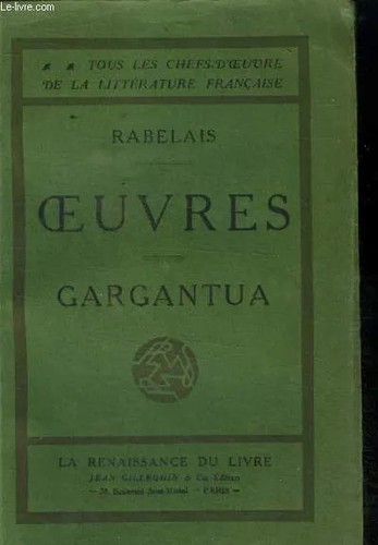 François Rabelais: Gargantua and Pantagruel (Jean Gillequin & Cie)