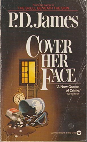 P. D. James: Cover Her Face (Paperback, 1982, Warner)