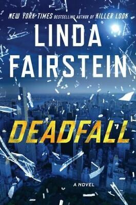 Linda A. Fairstein: Deadfall (2017)