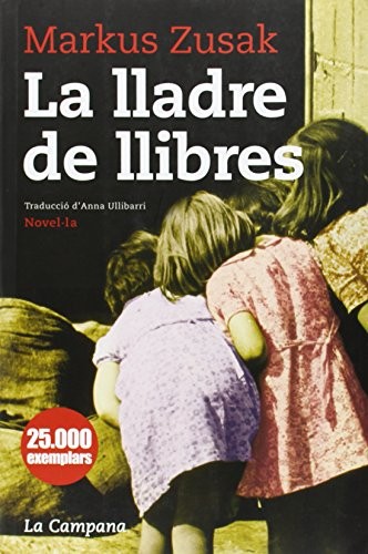 Markus Zusak: La lladre de llibres (Paperback, 2014, La Campana)