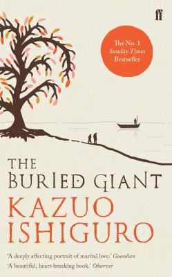 Kazuo Ishiguro: Buried Giant (2016, Faber & Faber, Limited)