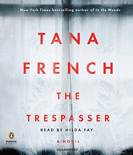 Tana French: The Trespasser (AudiobookFormat, Penguin Audio)