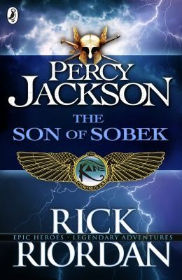 Rick Riordan: Son of Sobek (2013, Penguin Books, Limited)