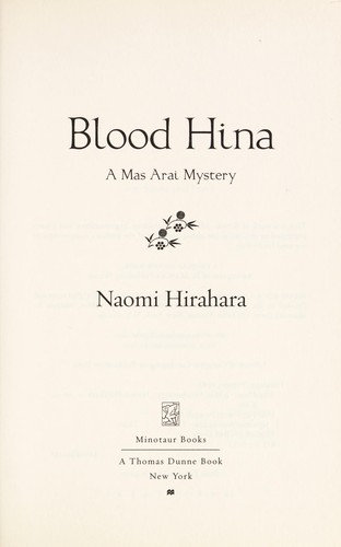 Naomi Hirahara: Blood hina (2010, Minotaur Books)