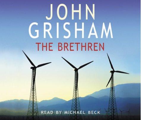 John Grisham: The Brethren (AudiobookFormat, 2004, Random House Audiobooks)