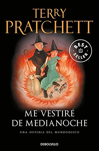 Terry Pratchett, Manuel Viciano Delibano: Me vestiré de Medianoche (Paperback, Debolsillo, DEBOLSILLO)