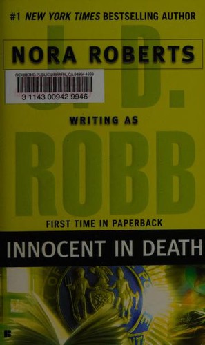 J DM Robb, Nora Roberts: Innocent in Death (2007, Berkley Books)