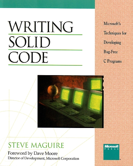 Steve Maguire: Writing Solid Code (Paperback, 1993, Microsoft Press)