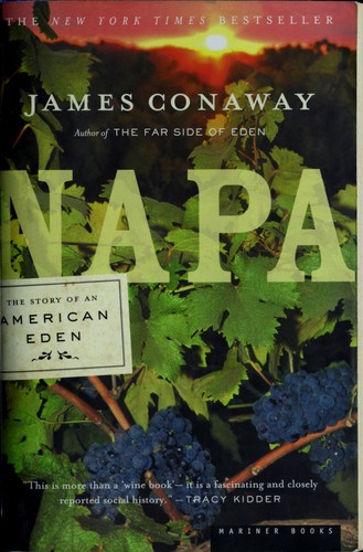 James Conaway: Napa (2002, Houghton Mifflin)