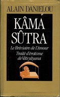 Mallanaga Vātsyāyana: Kama Sutra Le Bréviaire de l'amour. (Paperback, French language, 1992, Editions du Rocher)