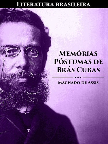 Machado de Assis: Memórias póstumas de Brás Cubas (EBook, ebibook)