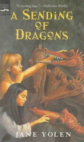 Jane Yolen: A sending of dragons (1997, Harcourt Brace)