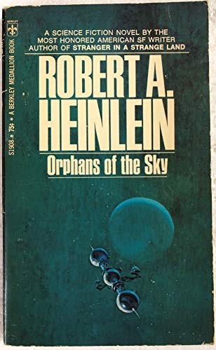 Robert A. Heinlein: Orphans Of The Sky (Berkley)