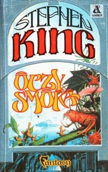 King, Stephen: Oczy smoka (1992, Wydawnictwo Amber)