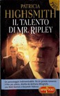 Patricia Highsmith: Il Talento Di Mr. Ripley (Paperback, Italian language, 2000, Bompiani grandi tascabili)