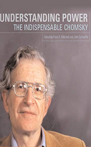 Noam Chomsky, John Schoeffel, Peter R Mitchell, Robin Bloodworth: Understanding Power (AudiobookFormat, 2019, Audible Studios on Brilliance, Audible Studios on Brilliance Audio)