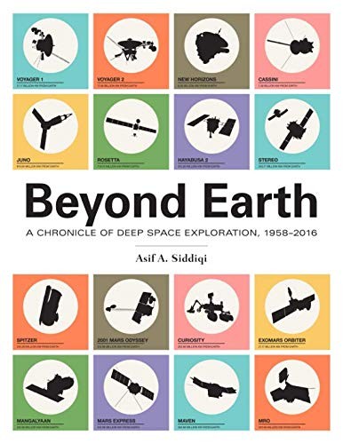 Asif A. Siddiqi: Beyond Earth (Paperback, 2018, National Aeronautis & Space Administration)