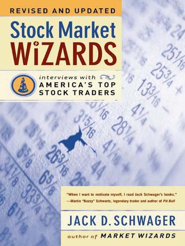 Jack D. Schwager: Stock Market Wizards (EBook, 2007, HarperCollins)