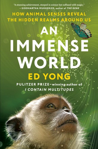 Ed Yong: An Immense World (EBook, 2022, Random House)