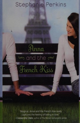 Stephanie Perkins: Anna and the French Kiss (2011, FolletBound Platinum)
