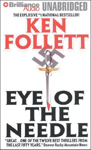 Ken Follett, Eric Lincoln: Eye of the Needle (2012, Brand: Brilliance Audio on MP3-CD, Brilliance Audio)