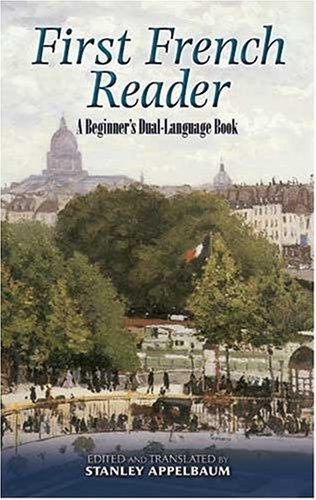 Stanley Appelbaum: First French Reader (Paperback, French language, 2008, Dover Publications)