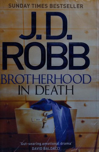 Nora Roberts, NA: Brotherhood in Death (Hardcover, 2016, Piatkus)