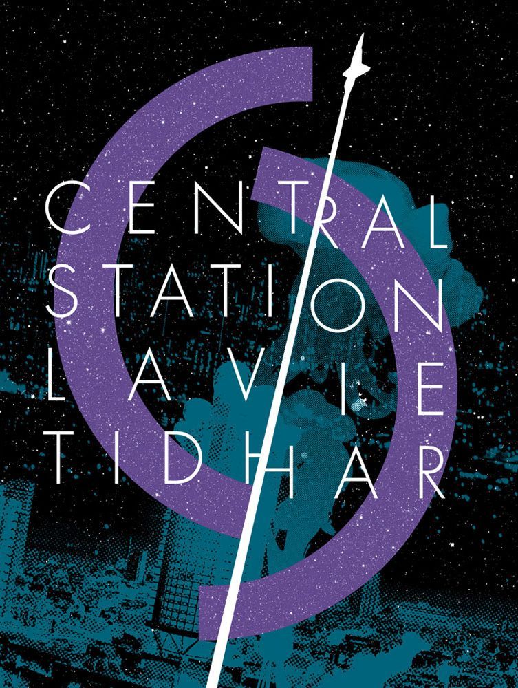 Lavie Tidhar: Central Station (Hardcover, 2016, PS Publishing)