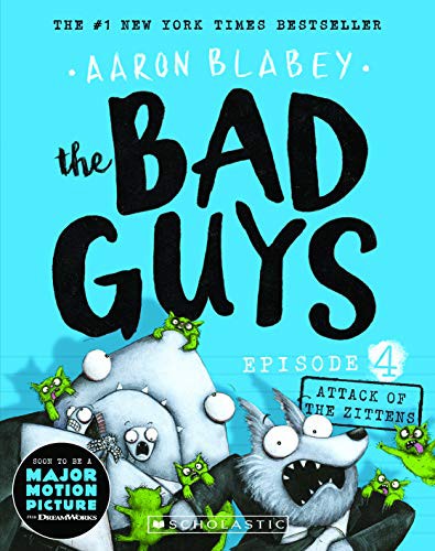 Aaron Blabey: The Bad Guys Episode 4 (Paperback, Scholastic)