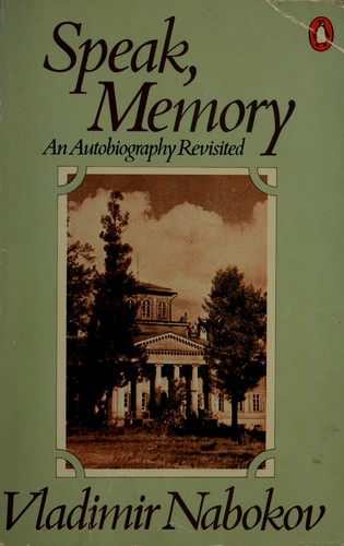 Vladimir Nabokov: Speak Memory an Autobiography Revisited (Paperback, Undetermined language, 1982, Penguin Putnam~trade)