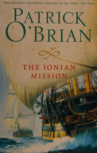 Patrick O'Brian: The Ionian Mission (1982, Harper Collins Publisher Canada)