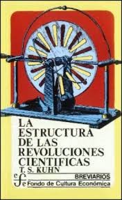 Thomas S. Kuhn: Estructura de Las Revoluciones Cientificas (Paperback, Spanish language, 1995, Fondo De Cultura Economica USA)