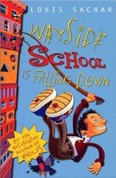 Louis Sachar: Wayside School Is Falling Down (Paperback, 2004, Bloomsbury Publishing PLC)