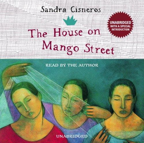 Sandra Cisneros: The House on Mango Street (AudiobookFormat, 2005, RH Audio)