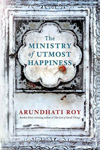 Arundhati Roy: The Ministry of Utmost Happiness (2017)