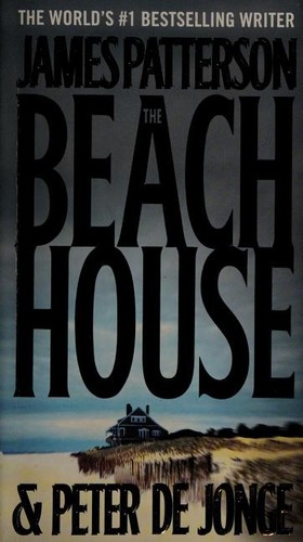 James Patterson, Peter de Jonge: Beach House (2014, Grand Central Publishing)