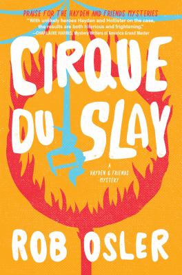 Rob Osler: Cirque du Slay (2024, Crooked Lane Books)