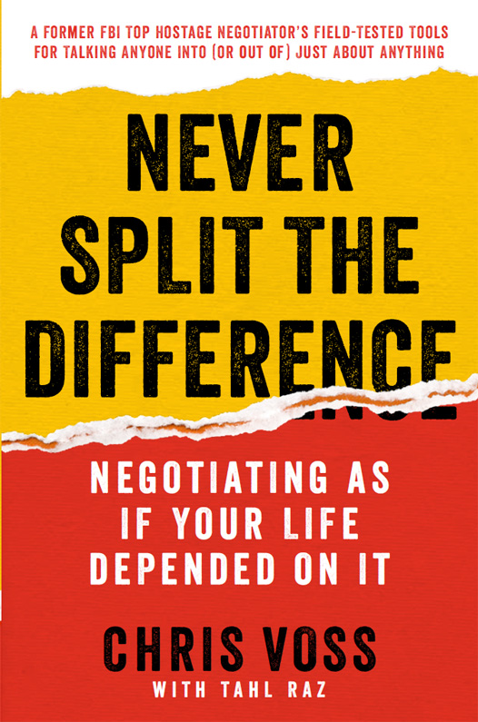Chris Voss, Tahl Raz: Never Split the Difference (EBook, 2016, Harper Business)