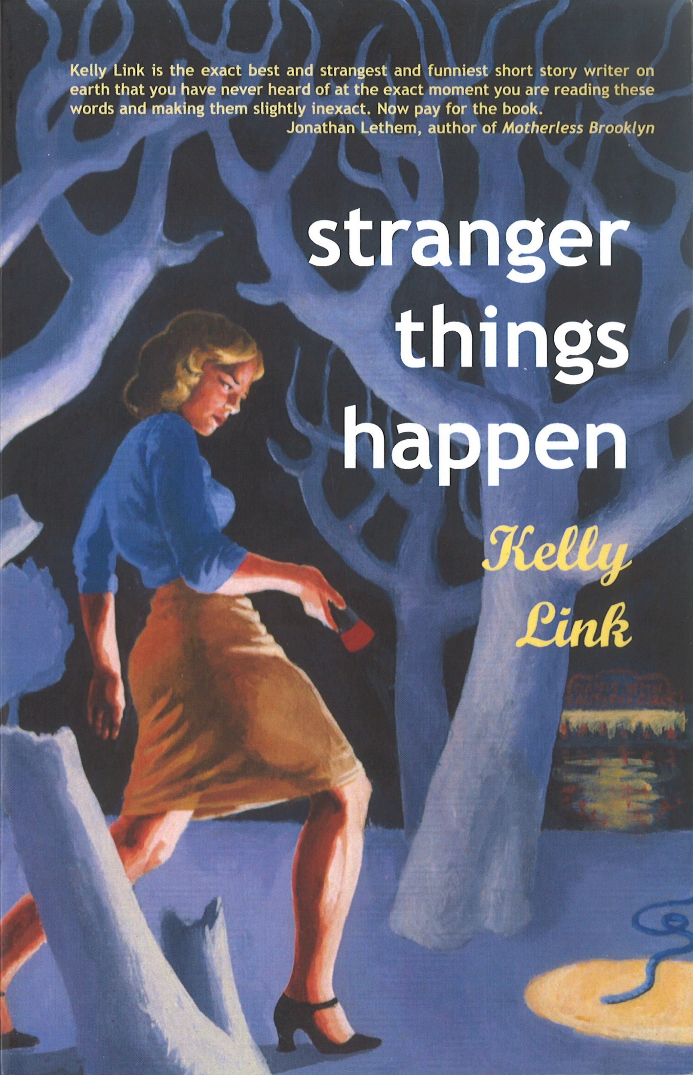 Kelly Link: Stranger things happen (Paperback, 2001, Small Beer Press)