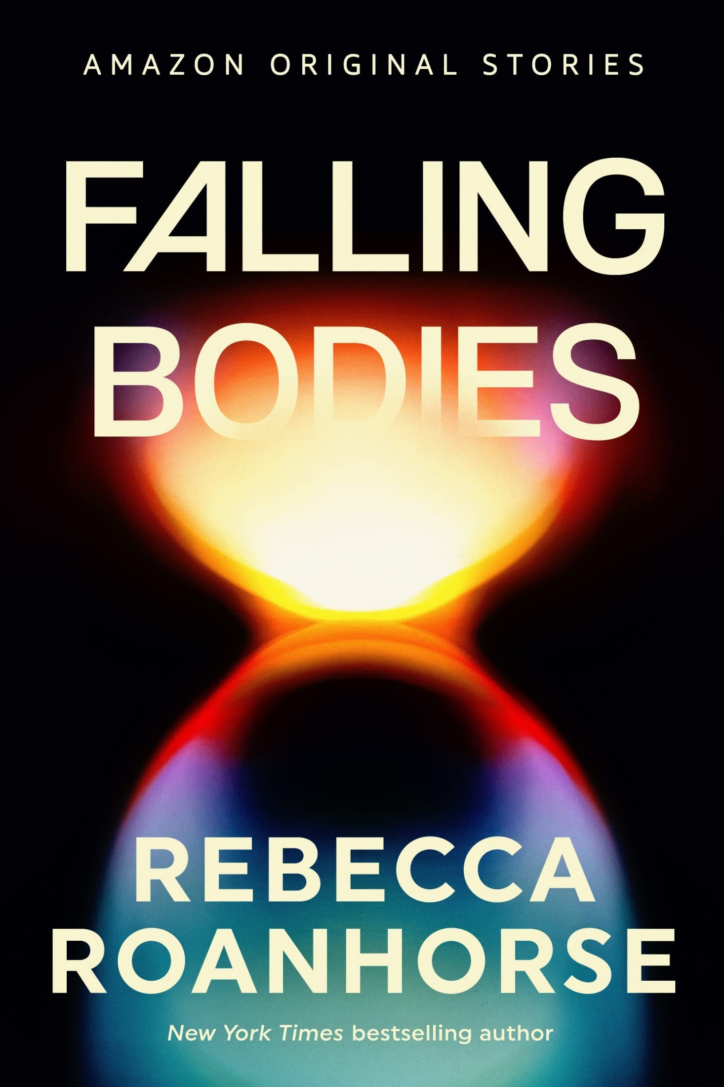Rebecca Roanhorse: Falling Bodies (EBook, 2023, Amazon Original Stories)