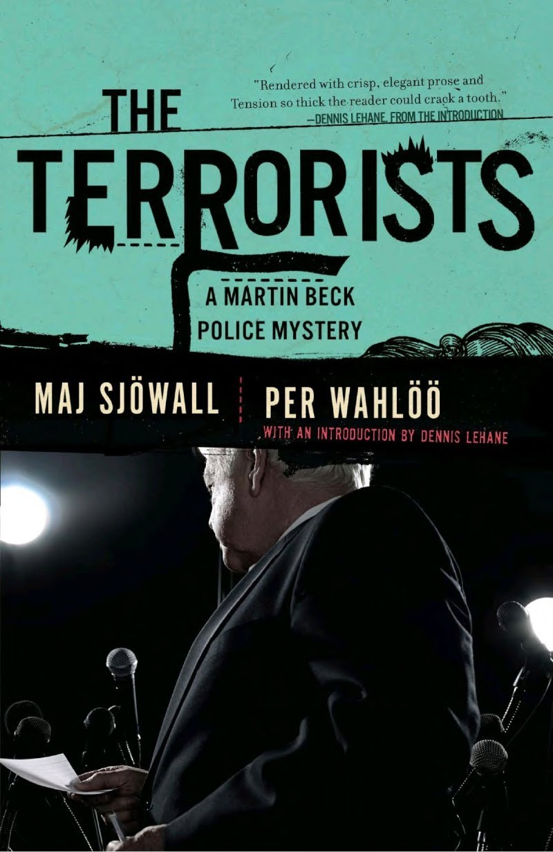 Maj Sjöwall, Per Wahlöö: The Terrorists (EBook, 2010, Vintage Crime/Black Lizard)