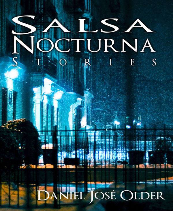 Daniel José Older: Salsa Nocturna (EBook, 2012, Crossed Genres)